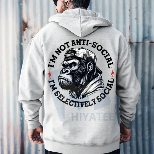 "I'm Not Anti-Social I'm Selectively Social" Printed Hoodie