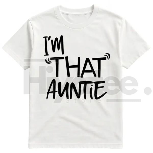"I'm That Auntie" Funny Best Aunt Tee – Cotton Women's Plus Size Crew Neck Top