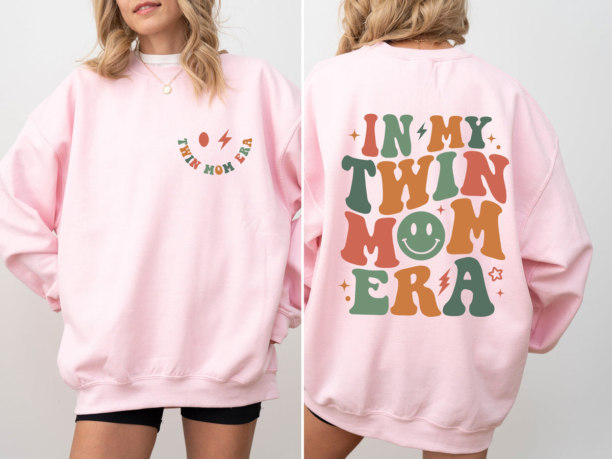 In My Twin Mom Era Mother's Day Edition For Twin Moms Everywhere Celebrating Double Joy Sweatshirt