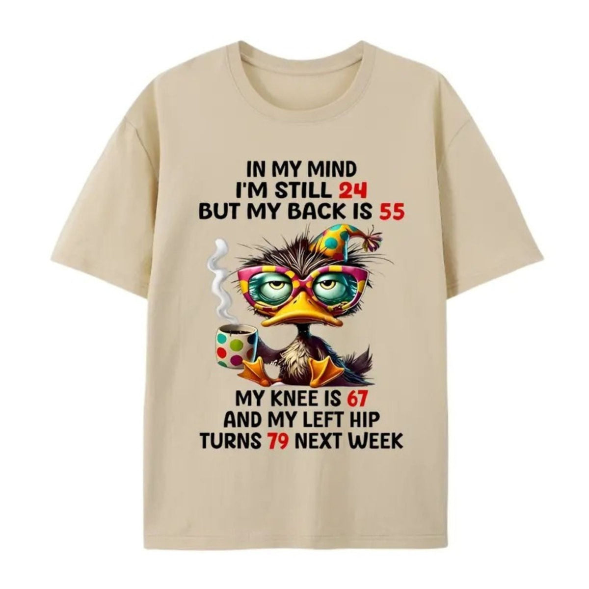 "In My Mind I'm Still 24" – Funny Duck Back Pain Personality Top