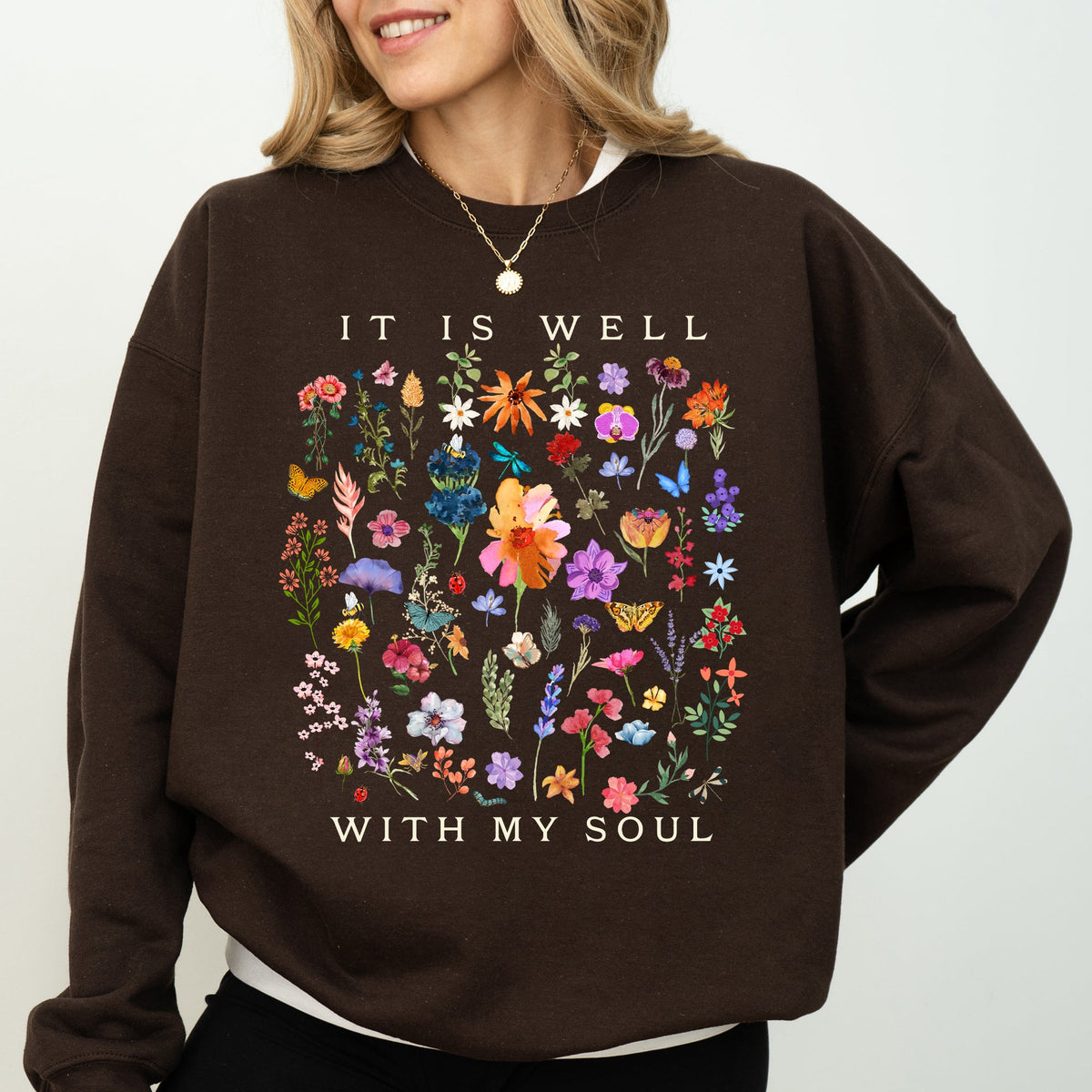 It Is Well With My Soul Christian Hymn Flowers Inspirational Gospel Prayer Scripture Sweatshirt