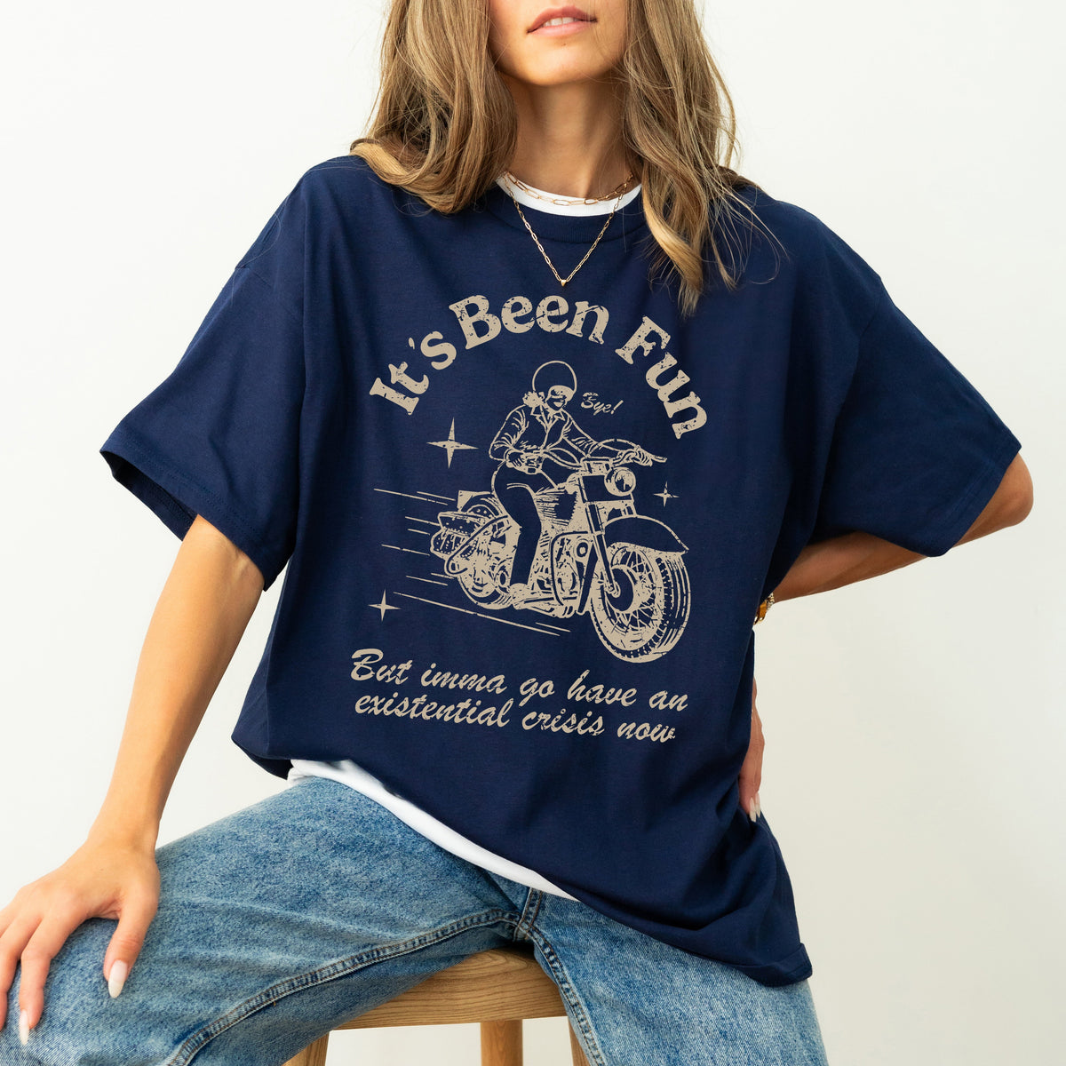 It's Been Fun Existential Crisis Motorcycle Meme Collection For The Rebellious Rider Comfort Colors Tee