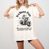 It's Been Fun Existential Crisis Motorcycle Meme Collection For The Rebellious Rider Comfort Colors Tee
