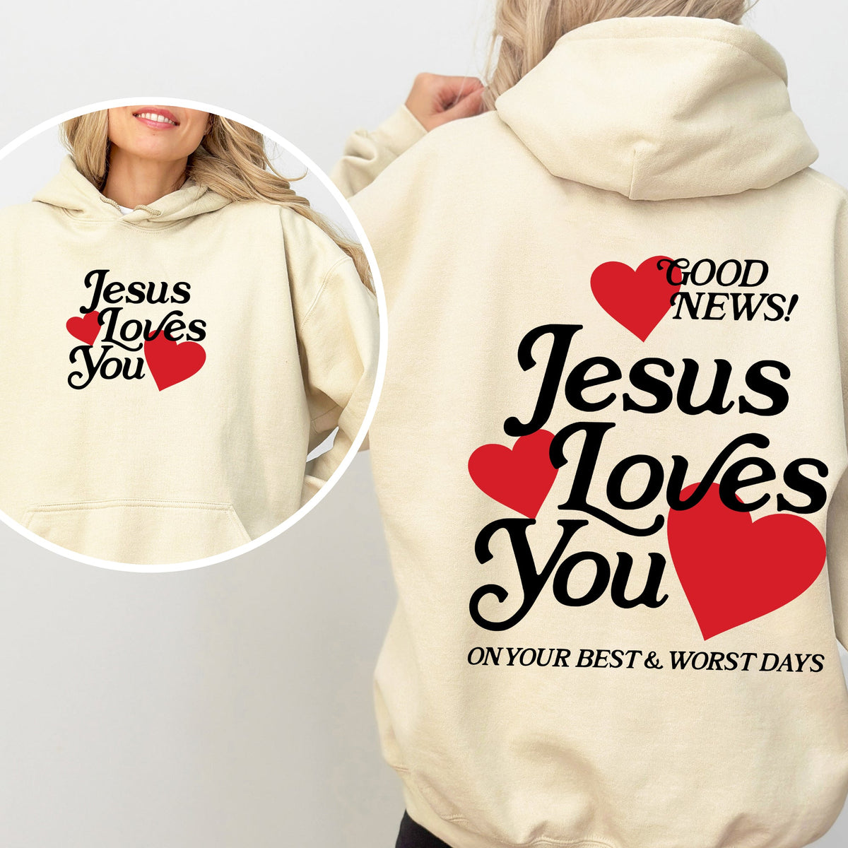 Jesus Loves You Good News Front And Back Hearts Christian Faith Gospel Religious Love Hoodie