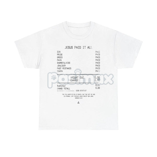"Jesus Paid It All" Classic Christian Tee - Faith Statement Shirt, Religious Graphic T-Shirt