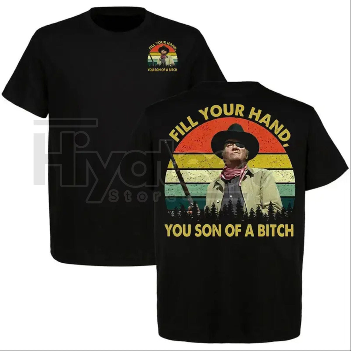 John Wayne "Fill Your Hand" Legend Classic T-Shirt – Rooster Cogburn Vintage Western Tee