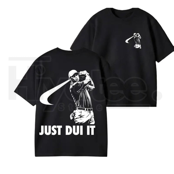 "Just D.U.I. It" Tiger Woods Parody – Funny Sarcastic Meme Top