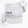 Feck Definition Irish Luck St Patrick's Day Clover Shamrock Lucky Charm Celebration Sweatshirt
