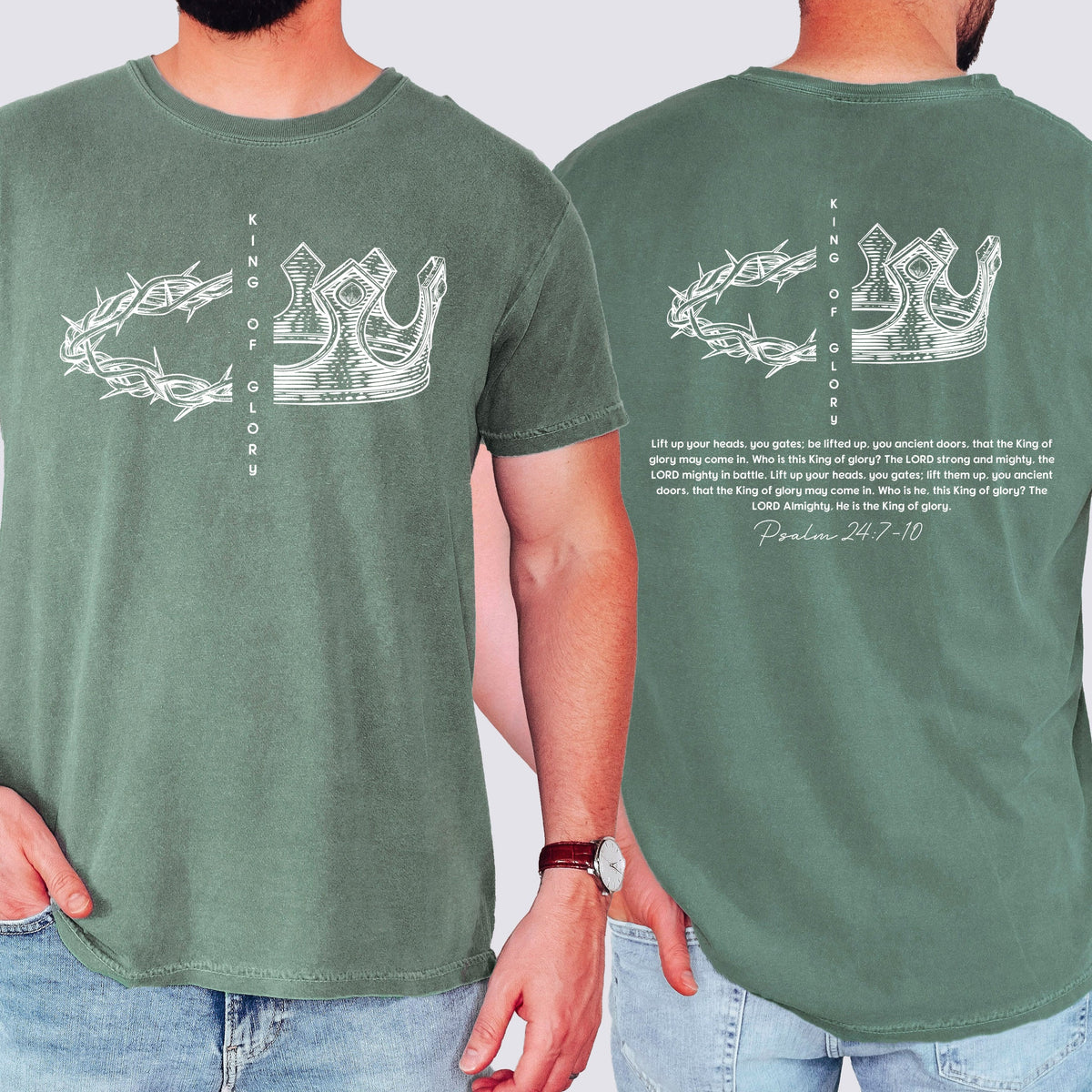 King Of Glory Crown Psalm Christian Faith Gospel Front And Back Comfort Colors Tee