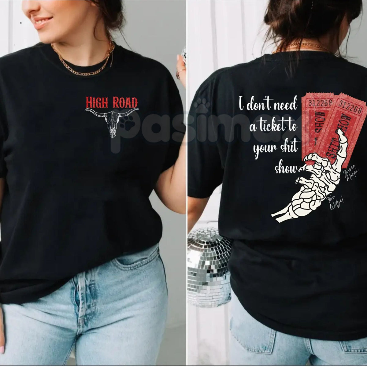 Koe Wetzel "Ticket To Your Shit Show" 2-Sided T-Shirt - High Road Country Music Tee, Unisex Concert Apparel