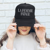 La Femme Fatale Sassy Funny Bold Confident Iconic Statement Maker For Bold Women Trucker Hat