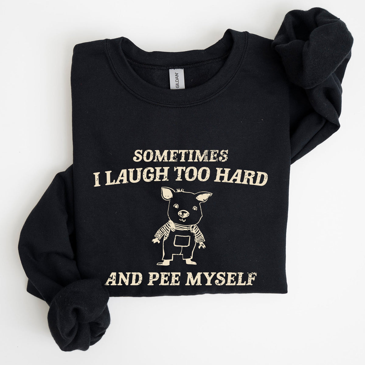 Laugh Too Hard Pee Myself Pig Meme Graphic Illustration Hilarious Pig Meme Design For Laugh Lovers Sweatshirt