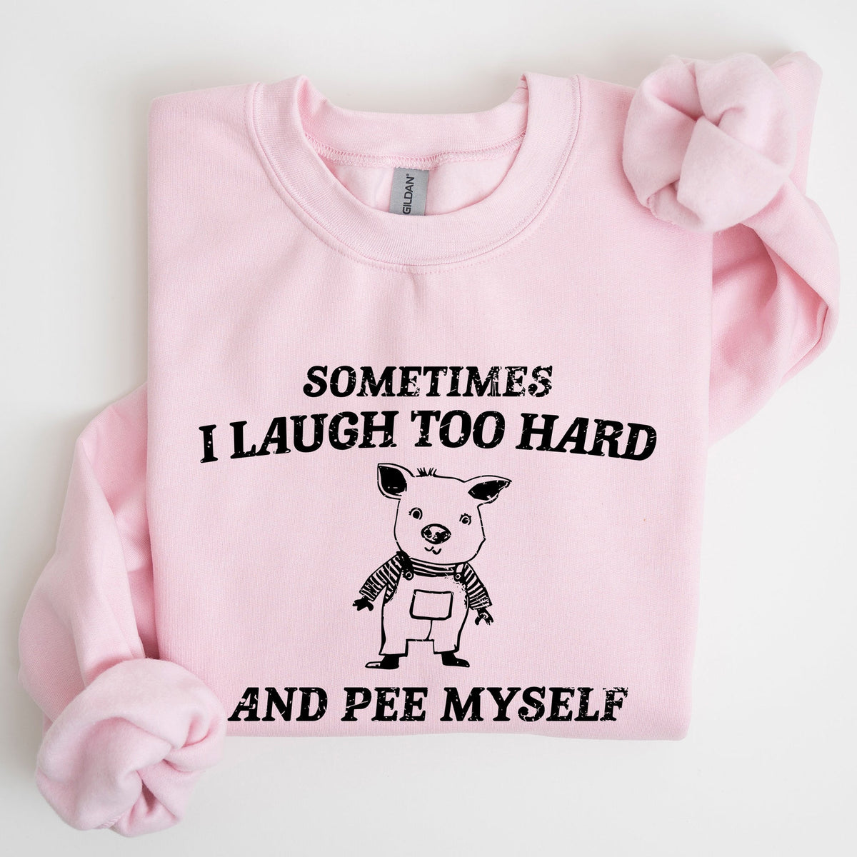 Laugh Too Hard Pee Myself Pig Meme Graphic Illustration Hilarious Pig Meme Design For Laugh Lovers Sweatshirt