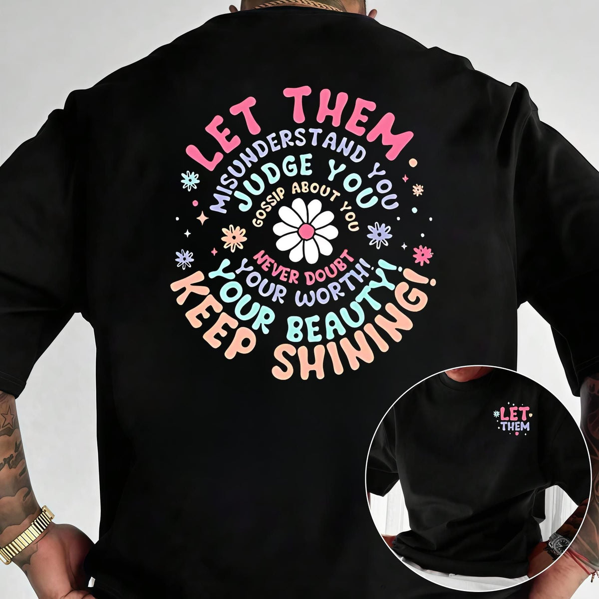 "Let Them" Inspirational Shirt - Mental Health & Self-Care Tee, Unisex Affirmation Top