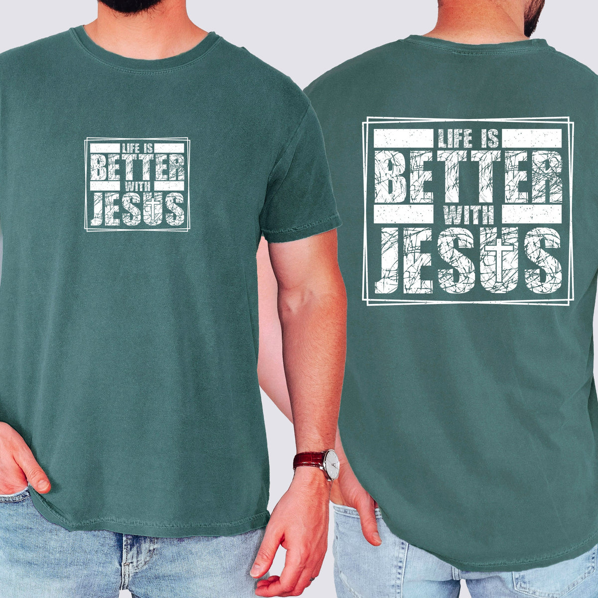 Life Is Better With Jesus Christian Gospel Faith Inspirational Comfort Colors Tee