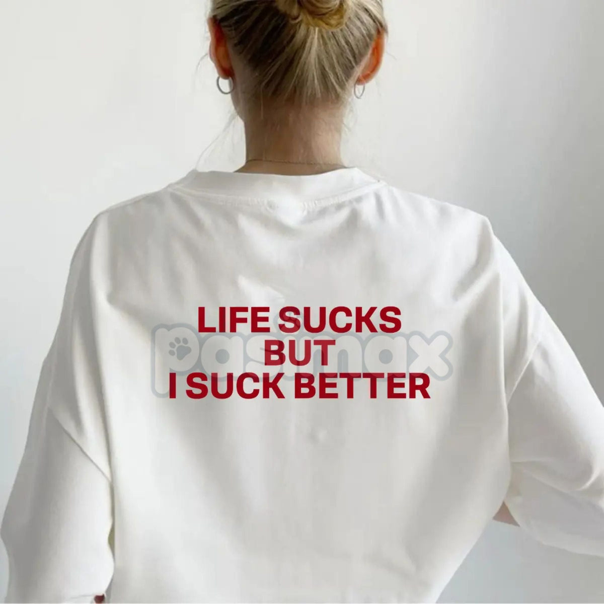 "Life Sucks But I Suck Better" Funny Streetwear Graphic Tee - Sarcastic Statement T-Shirt for Men & Women, Self-Deprecating Humor Gift