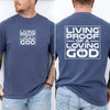 Living Proof Of A Loving God Faith Gospel Religious Christian Comfort Colors Tee