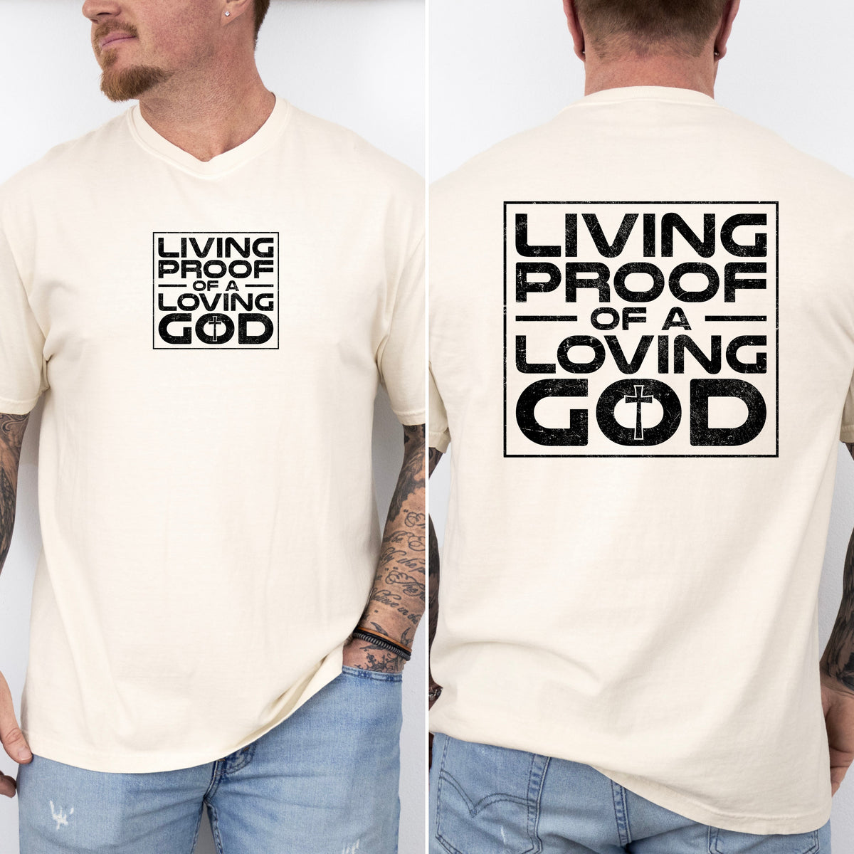 Living Proof Of A Loving God Faith Gospel Religious Christian Comfort Colors Tee