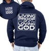Living Proof Of A Loving God Faith Gospel Religious Christian Inspirational Prayer Hope And Grace Hoodie