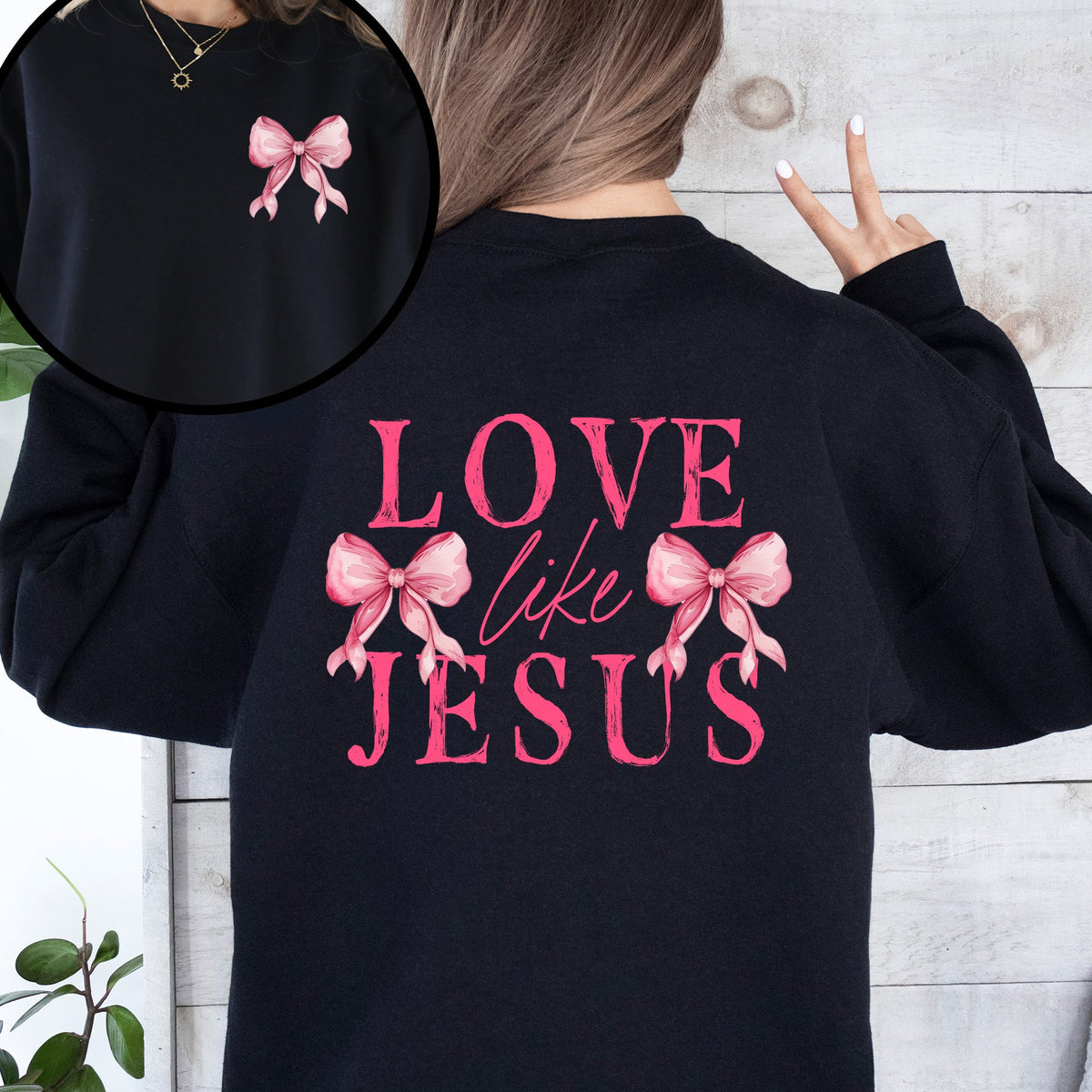 Love Like Jesus Bow Ribbon Front And Back Christian Religious Gospel Graphic Sweatshirt