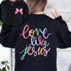 Love Like Jesus Front And Back Christian Religious Faith Gospel Message Sweatshirt
