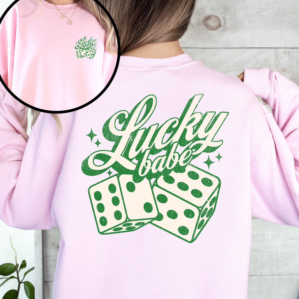 Lucky Babe Dice Las Vegas St Patrick's Day Shamrock Clover Leprechaun Sweatshirt
