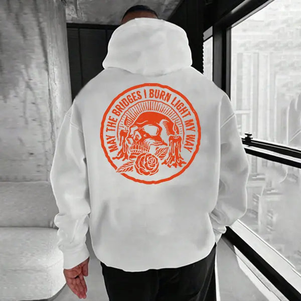 "May the Bridges I Burn Light My Way" Skull Print Hoodie – Men's Bold Statement Pullover, Edgy Streetwear