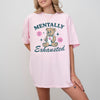Mentally Exhausted Teddy Bear Need A Break Mental Health Self Care Comfort Colors Tee