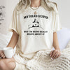 My Head Hurts Bear Meme Aesthetic Funny Relatable Shareable Everyday Mood Vibes Comfort Colors Tee