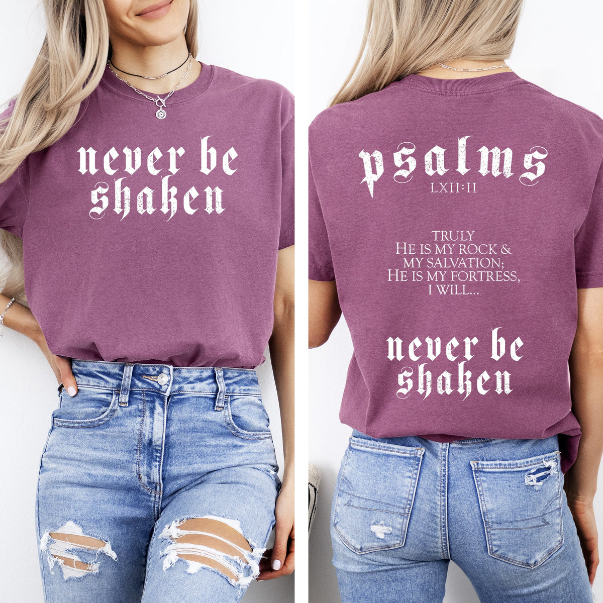 Never Be Shaken Psalms Faith Gospel Christian Bible Front And Back Comfort Colors Tee