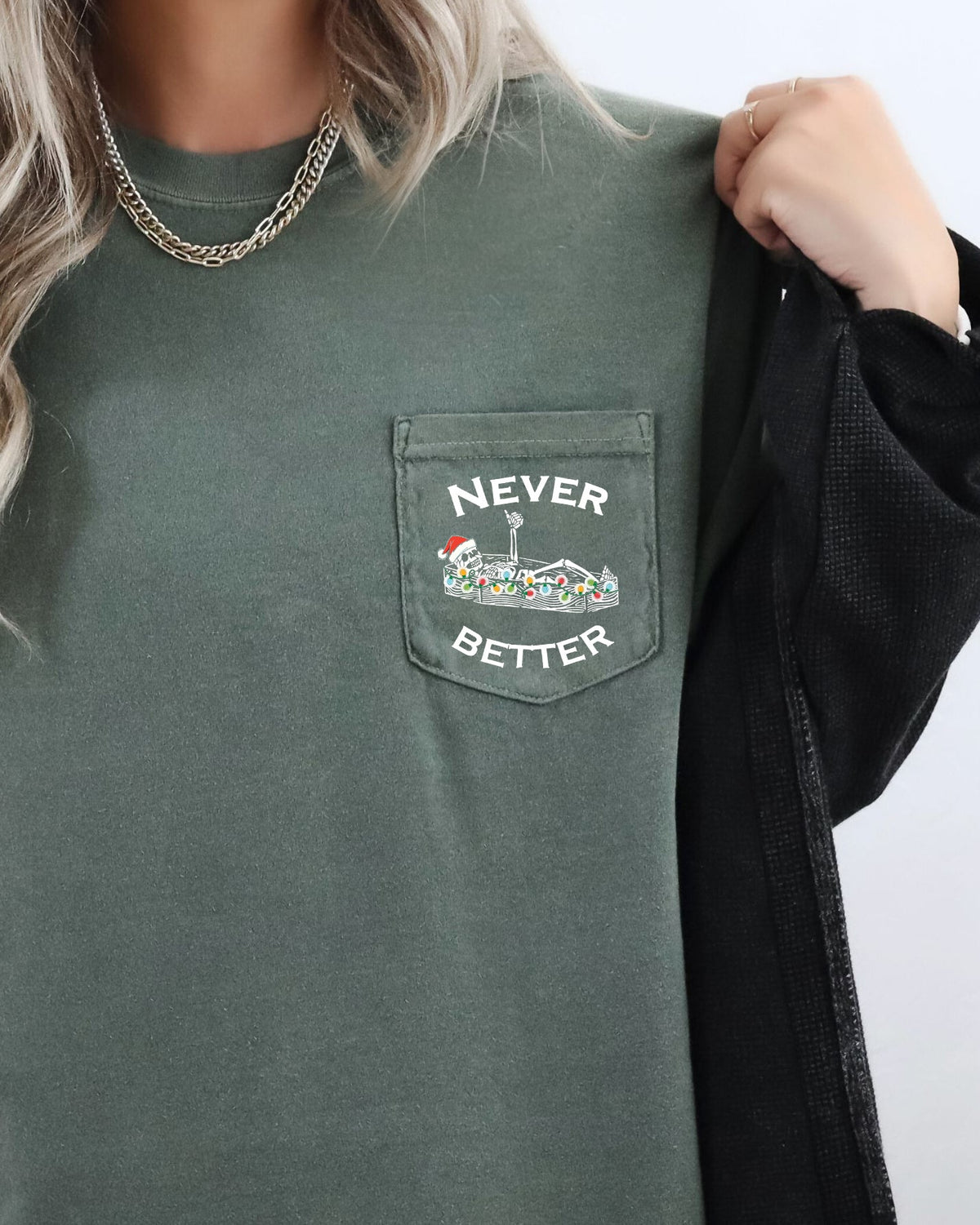 Never Better Christmas Pocket Skeleton Santa Winter Snow Xmas Comfort Colors Tee