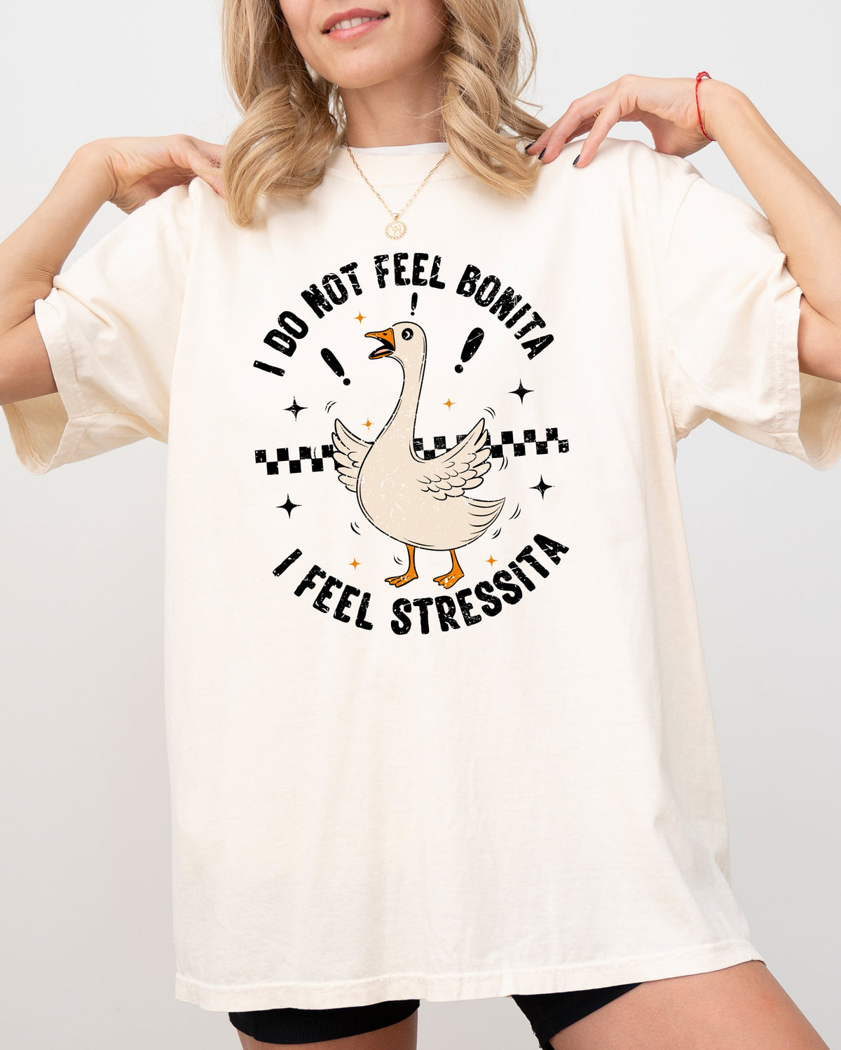 No Bonita Feel Stressita Stress Silly Goose Meme Mental Health Self Care Comfort Colors Tee