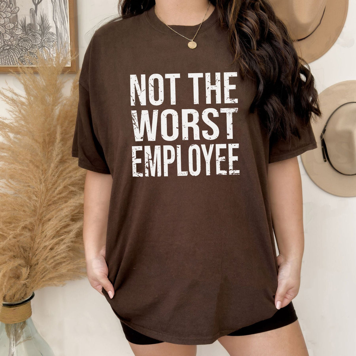 "Not The Worst Employee" T-Shirt - Funny Work Humor Tee, Unisex Casual Top