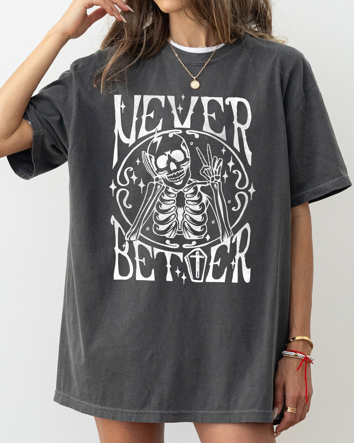 Never Better Skeleton Peace Ghost Witch Skull Halloween Costume Comfort Colors Tee