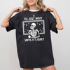 I'll Just Wait Teacher Skeletons Ghost Western Witch Skull Halloween Costume Comfort Colors Tee