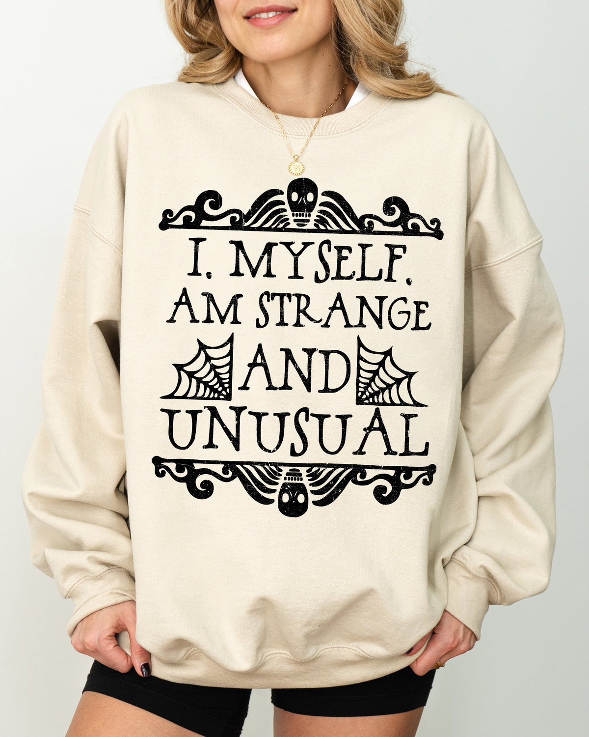 Strange And Unusual Skeleton Ghost Spooky Scary Skull Western Witch Aesthetic Meme Halloween Costume Sweatshirt