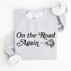 On The Road Again Roses Western Cowboy Willie Road Trip Theme Vintage Country Music Sweatshirt