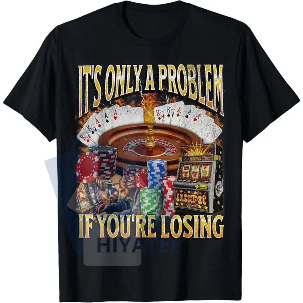 "Only A Problem If You're Losing" Gambling T-Shirt – Women's Classic Cotton Round Neck Tee