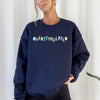 Overstimulated Positivity Sarcastic Mom Mental Health Colorful Pastel Sweatshirt