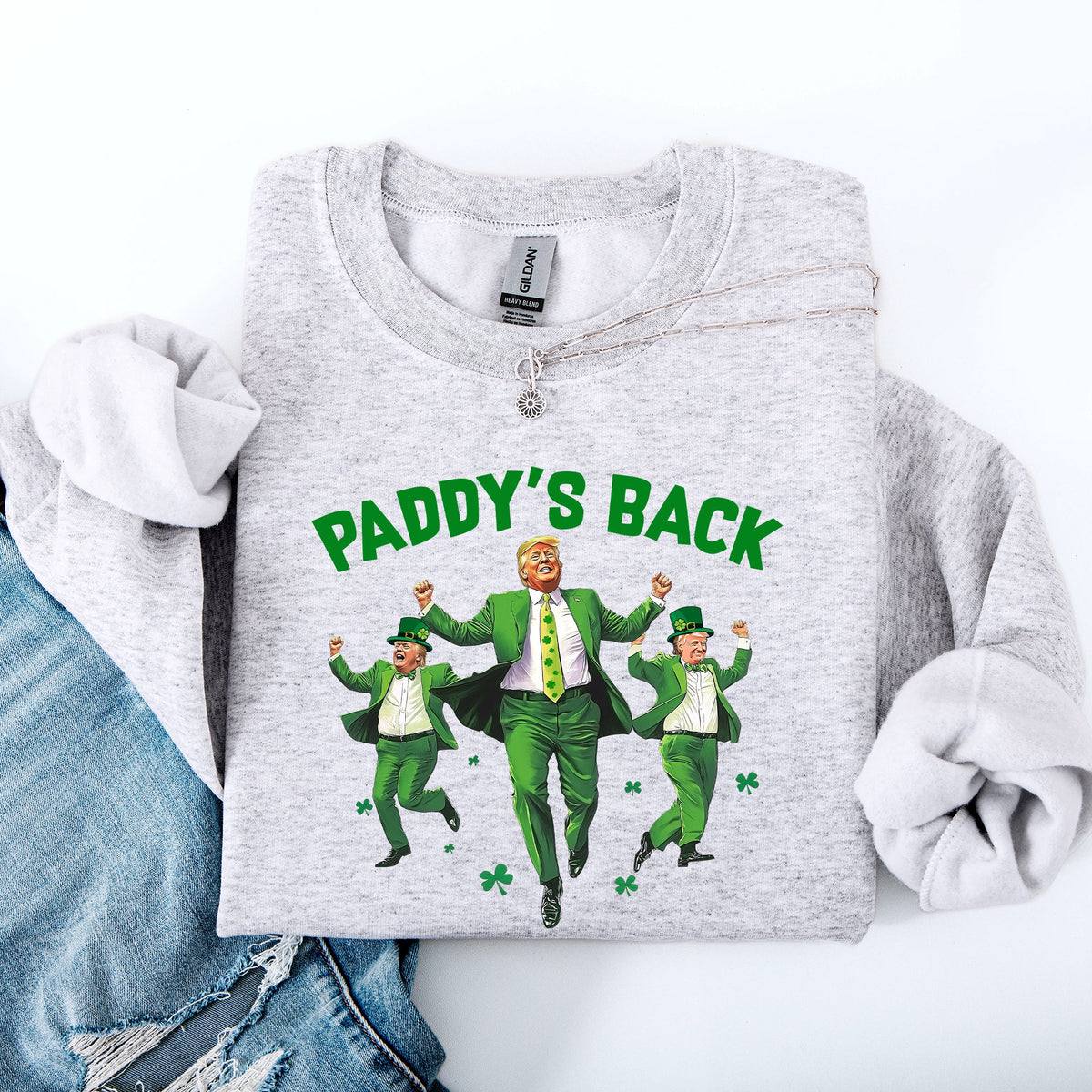 Paddy's Back Trump Politics St Patrick's Day Shamrock Clover Leprechaun Sweatshirt