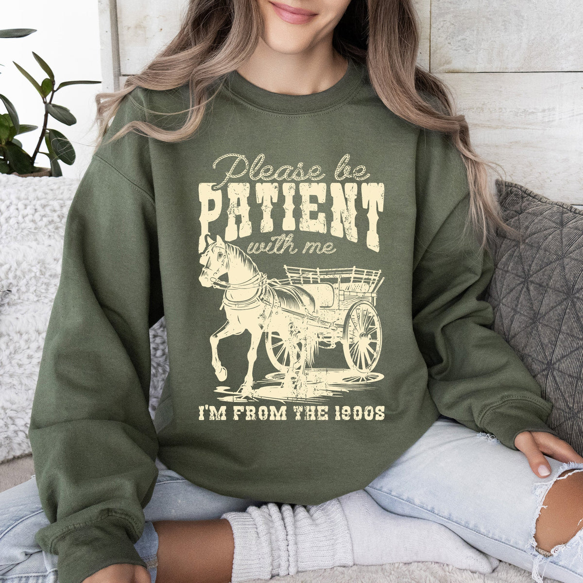 Please Be Patient 1900s Horse Western Country Retro Rustic Funny Quote Sweatshirt