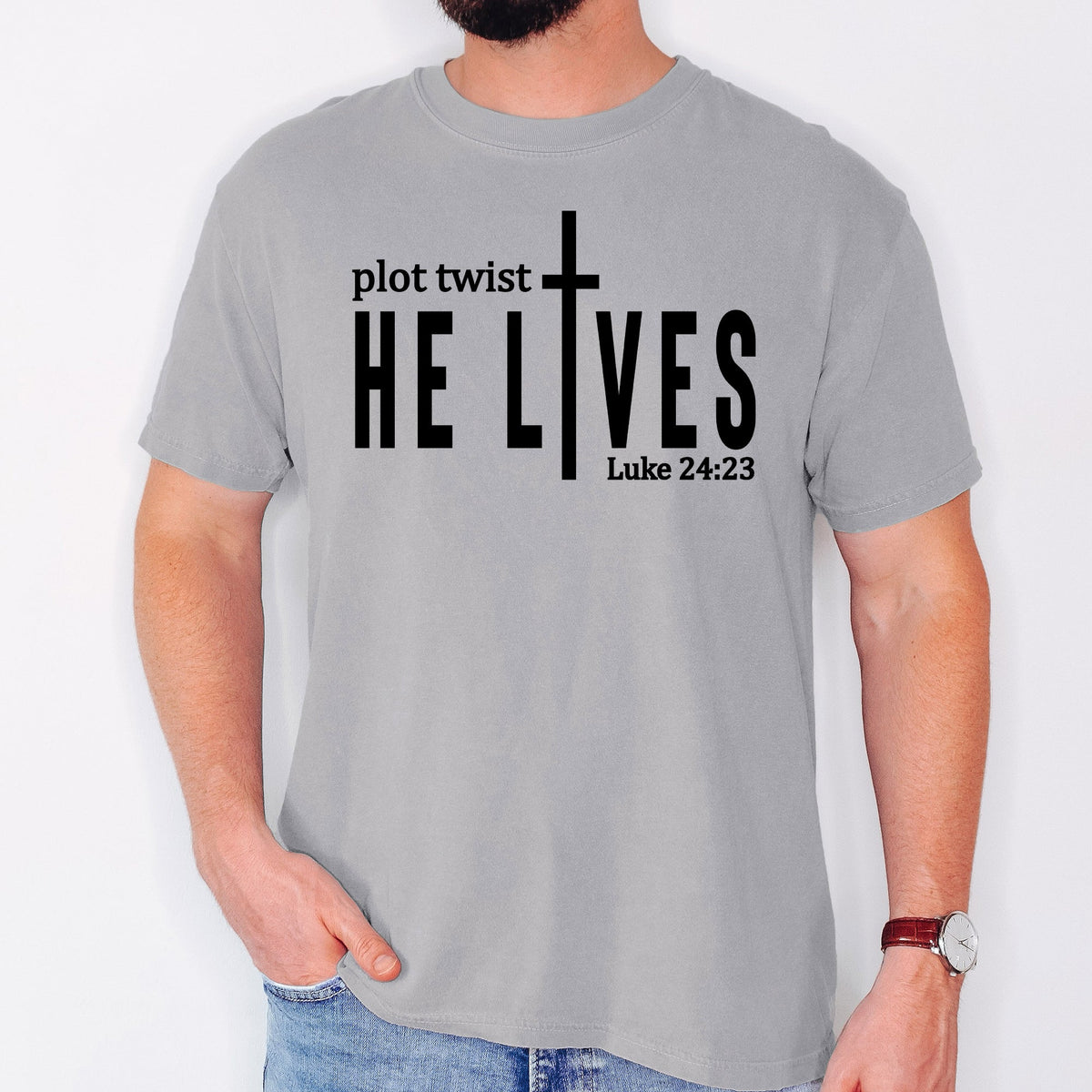 Plot Twist He Lives Christian Jesus Gospel Faith Saved Inspirational Message Comfort Colors Tee