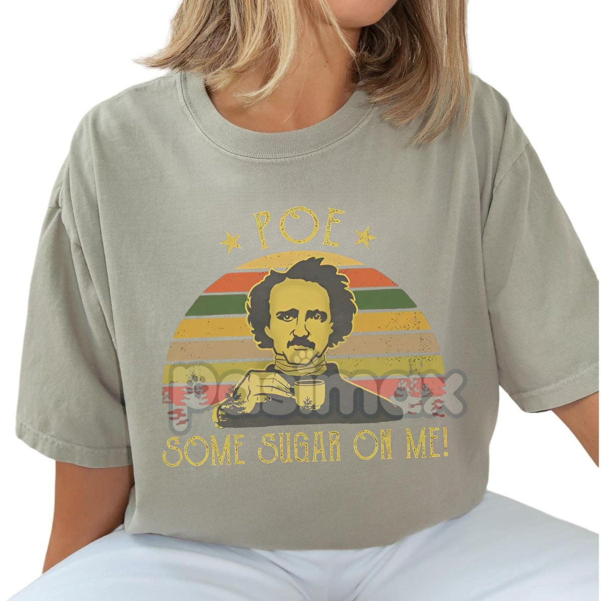 'Poe Some Sugar On Me' Shirt – Funny Edgar Allan Poe T-Shirt, Retro Comfort Poetry Shirt, Aesthetic Women Gift