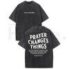 Prayer Changes Everything Vintage Washed T-Shirt – Faith Graphic Cotton Oversized Tee