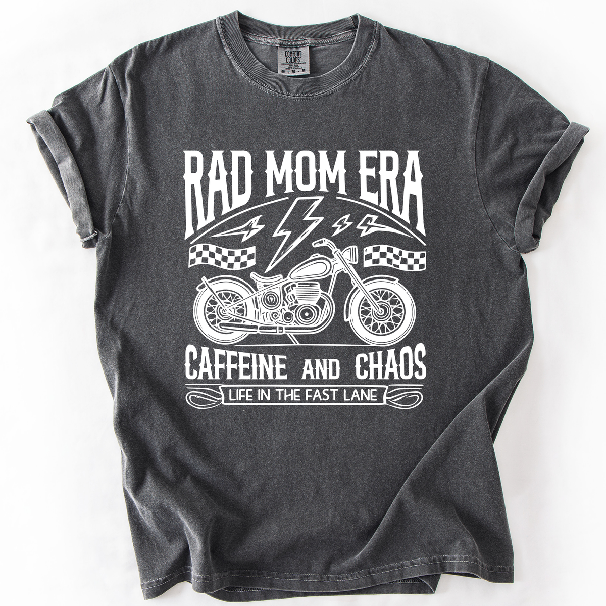 Rad Mom Era Caffeine and Chaos Sassy Mama Mother Real Life Supermom Everyday Hustle Coffee Loving Comfort Colors Tee