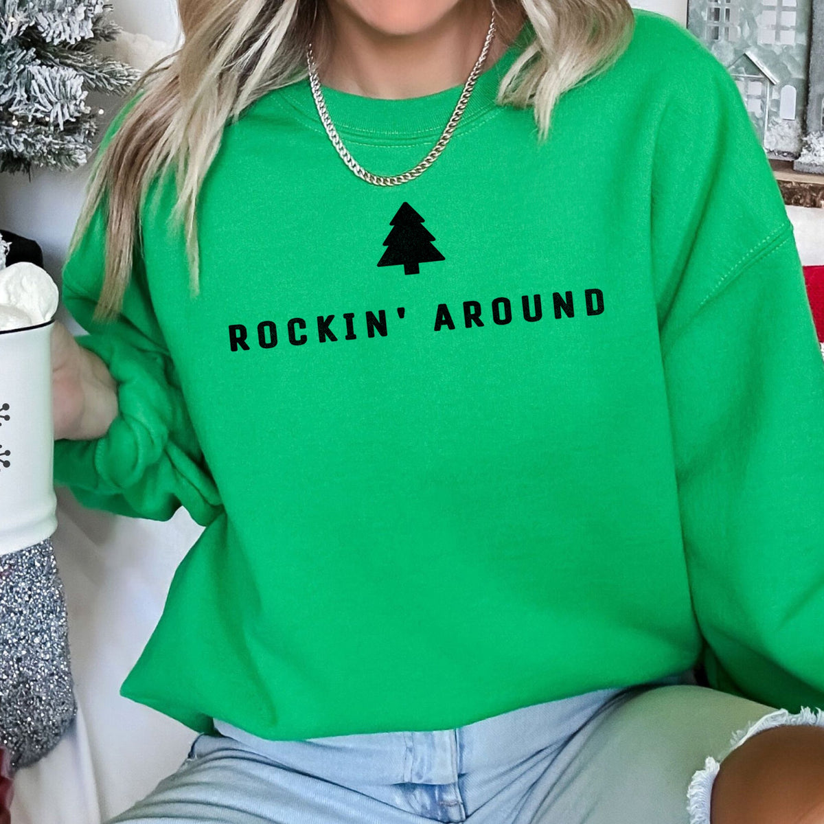 Rocking Around The Christmas Tree Classic Holiday Song Inspired Cozy Festive Christmas Theme Sweatshirt