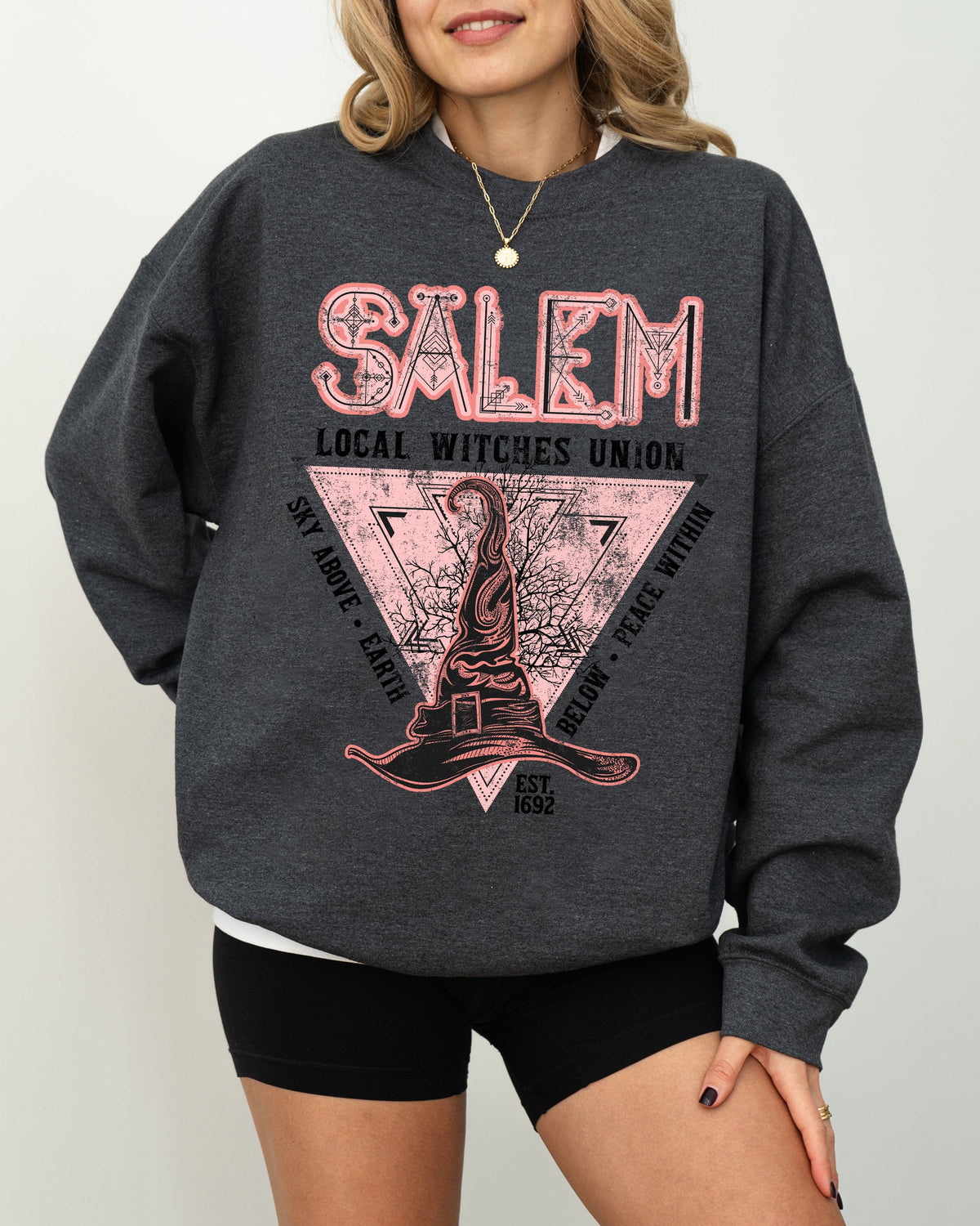 Salem Witches Union 1692 Halloween Sky Above Earth Below Peace Within Local Witch Union Sweatshirt