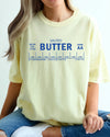 Salted Butter Funny Sassy Humorous Graphic Print Statement Design Comfort Colors Tee