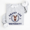 Smart Ass University Donkey Sarcastic College Meme Funny Graphic Quote Sweatshirt