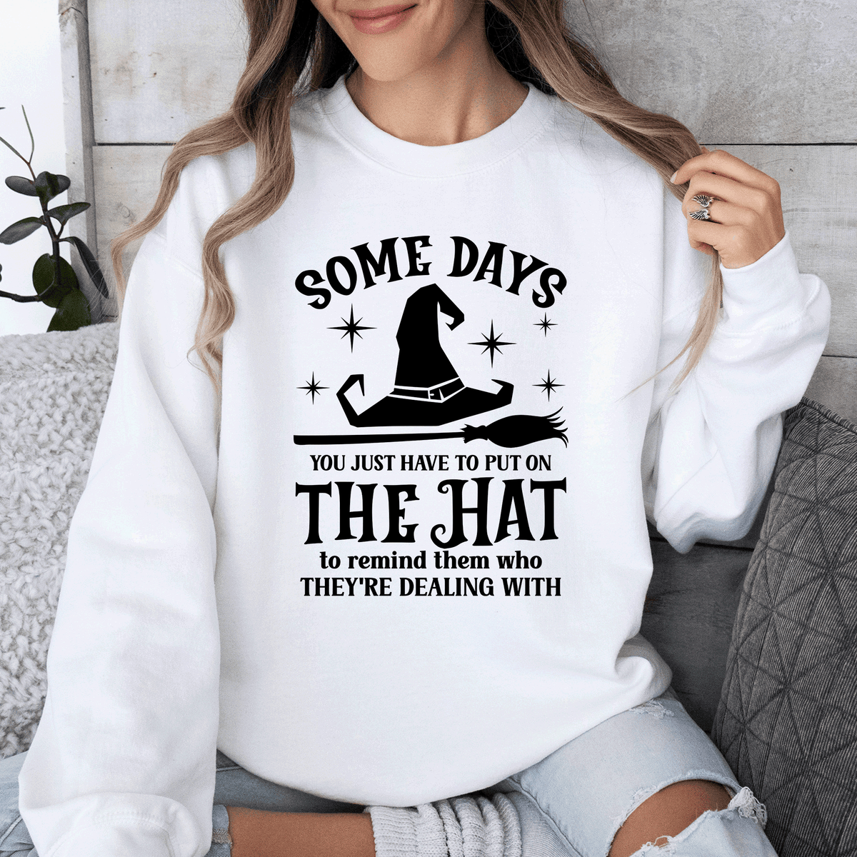 Some Days You Have To Put On The Hat Halloween Witch Cozy Spooky Ultra Sweatshirt